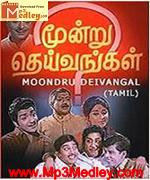 Moondru Dheivangal 1971 song download